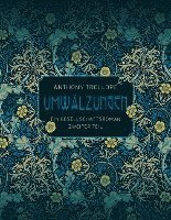 Anthony Trollope - Umwälzungen - Zweiter Teil, Häftad