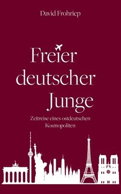 David Frohriep - Freier deutscher Junge, Häftad