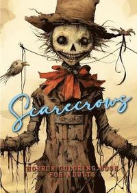 bokomslag Scarecrows Horro Coloring Book for Adults