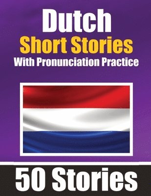 Auke de Haan, Skriuwer Com, Skriuwer .com - 50 Short Stories in Dutch with Pronunciation Practice A Dual-Language Book in English and Dutch, Häftad