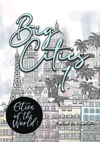 bokomslag Big Cities Coloring Book for Adults Cities of the World 1