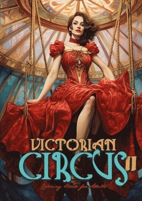 bokomslag Victorian Circus Coloring Book for Adults 2