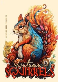 bokomslag Autumn Squirrels Coloring Book for Adults