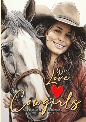 Monsoon Publishing - We love Cowgirls Coloring Book for Adults, Häftad