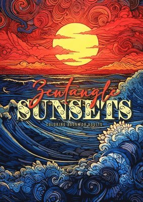 Zentangle Sunsets Coloring Book for Adults 1