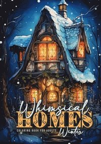 bokomslag Whimsical Homes Winter Coloring Book for Adults