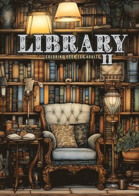 bokomslag Library Coloring Book for Adults Vol. 2