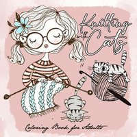 bokomslag Knitting with Cats Coloring Book for Adults