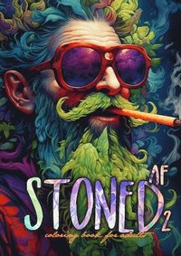 bokomslag Stoned AF Coloring Book for Adults Vol. 2