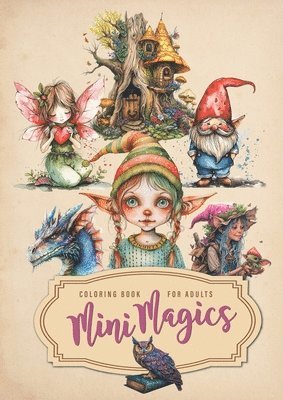 Mini Magics Coloring Book for Adults 1