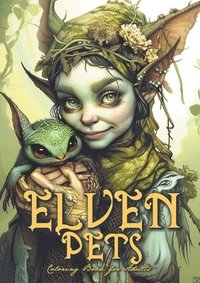 bokomslag Elven Pets Coloring Book for Adults