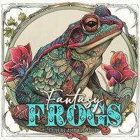 bokomslag Fantasy Frogs Coloring Book for Adults