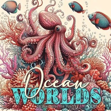 bokomslag Ocean Worlds Coloring Book for Adults