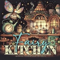 bokomslag Fairy Kitchen Coloring Book for Adults