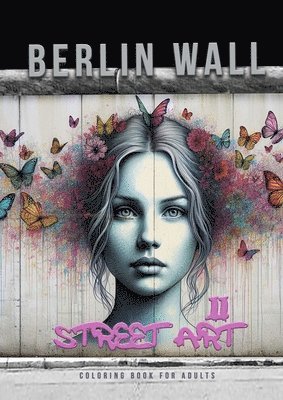 Berlin Wall Street Art Coloring Book for Adults 2 1