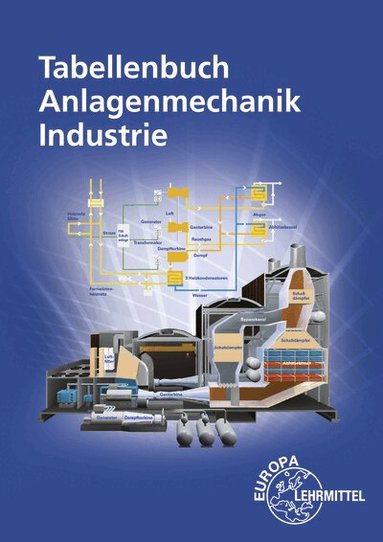 Markus Hertle, Heinz Hofmeister, Burkhard Kiebusch, Tobias Trutzenberg, Ulrich Uhr, Bernd Zimmermann - Tabellenbuch Anlagenmechanik Industrie, Häftad