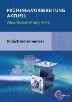 bokomslag Prüfungsvorbereitung aktuell - Industriemechaniker/-in