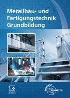 bokomslag Metallbau- und Fertigungstechnik Grundbildung