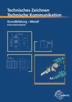 bokomslag Technische Kommunikation Metall Grundbildung - Informationsband