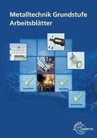 Bernhard Schellmann, Dietmar Morgner - Metalltechnik Grundstufe Arbeitsblätter, Häftad