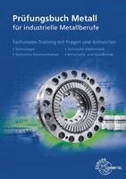 Eckhard Ignatowitz, Reinhard Vetter, Thomas Hillebrand, Ullrich Kinz - Prüfungsbuch Metall für industrielle Metallberufe, Häftad