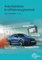 bokomslag Arbeitsblätter Kraftfahrzeugtechnik Lernfelder 1-4