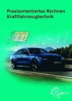 bokomslag Praxisorientiertes Rechnen Kraftfahrzeugtechnik