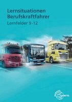 Danny Linne von Berg, Henning Frerichs - Lernsituationen Berufskraftfahrer LF 9-12, Häftad