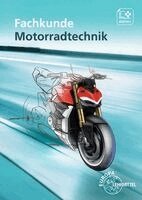 Martin Behrens, Sebastian Zauner, Ulrike Schröder, Martin Bonn, Rainer Schäfer, Hans-Georg Delius, Bernd Scheibner - Fachkunde Motorradtechnik, Häftad