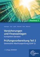 bokomslag Versicherungen und Finanzanlagen kompetent beraten - Prüfungsvorbereitung Teil 2