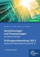 Uwe Thews, Ralph Geigengack, Wolfgang Irmer, Michael Lubahn, Frederik Reinhardt, Katja Wasmund - Versicherungen und Finanzanlagen kompetent beraten - Prüfungsvorbereitung Teil 2, Häftad