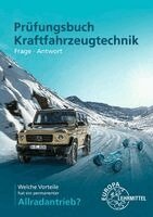 Uwe Heider, Wolfgang Keil, Rolf Gscheidle, Richard Fischer, Berthold Hohmann, Bernd Schlögl, Adolf Ofner, Johann Leherbauer, Tobias Gscheidle - Prüfungsbuch Kraftfahrzeugtechnik, Häftad