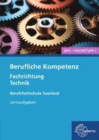 bokomslag Berufliche Kompetenz - BFS, Fachstufe 1, Fachrichtung Technik. Lernaufgaben. Saarland