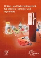 Elektro- und Sicherheitstechnik für Meister, Techniker und Ingenieure 1