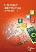 Arbeitsbuch Elektrotechnik Lernfeld 1-4 1