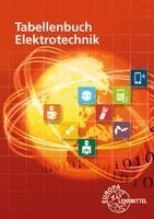 Klaus Tkotz, Dieter Isele, Gregor Häberle, Bernd Schiemann, Verena Häberle, Konstantin Häberle, Thomas Urian, Hans Walter Jöckel, Rudolf Krall, Dietmar Schmid - Tabellenbuch Elektrotechnik, Häftad