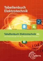 Klaus Tkotz, Bernd Schiemann, Verena Häberle, Konstantin Häberle, Thomas Urian, Hans Walter Jöckel, Rudolf Krall, Dietmar Schmid, Dieter Isele, Gregor Häberle - Tabellenbuch Elektrotechnik XL, Häftad
