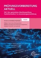 Dirk Hardy, Annette Schellenberg, Achim Stiefel - Prüfungsvorbereitung aktuell Teil 2 der gestreckten Abschlussprüfung, Häftad