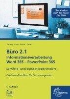 Büro 2.1, Informationsverarbeitung Word 365 - PowerPoint 365 1