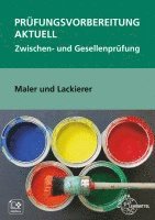 bokomslag Prüfungsvorbereitung aktuell Maler und Lackierer