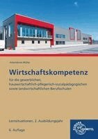 Johannes Krohn, Jürgen Müller, Stefan Kurtenbach, Raimund Frühbauer, Stefan Felsch, Sabrina Metzler - Wirtschaftskompetenz Lernsituationen 2. Ausbildungsjahr, Häftad
