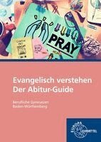 Karsten Jung - Evangelisch verstehen - Der Abitur-Guide, Häftad