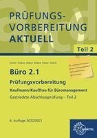 Büro 2.1 - Prüfungsvorbereitung aktuell Kaufmann/Kauffrau für Büromanagement 1