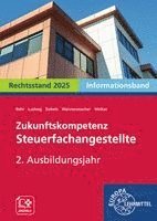 Zukunftskompetenz Steuerfachangestellte 2. Ausbildungsjahr. Informationsband