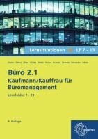 Stephanie Hidde, Cordula Ellies, Martin Debus, Britta Camin, Holger Kramer, Annika Scholz, Anita Gieske, Alexander Schneider, Andreas Laroche - Büro 2.1, Lernsituationen XL, Lernfelder 7 - 13, Häftad