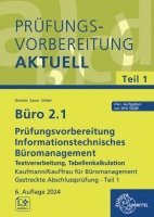 Christiane Gertsen, Michael Sieber, Gisbert Sauer - Büro 2.1 - Prüfungsvorbereitung aktuell Kaufmann/Kauffrau für Büromanagement, Häftad