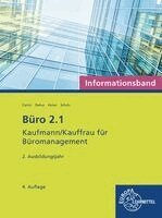 Annika Scholz, Britta Camin, Martin Debus - Büro 2.1 - Kaufmann/Kauffrau für Büromanagement, Informationsband, 2. Ausbildungsjahr, Häftad