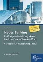 Britta Augath, Nicole Haas - Neues Banking Prüfungsvorbereitung aktuell Bankkaufmann/Bankkauffrau, Häftad