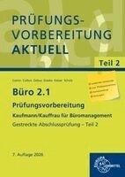 Martin Debus, Britta Camin, Anita Gieske, Annika Scholz, Gerhard Colbus - Prüfungsvorbereitung aktuell - Kaufmann/Kauffrau für Büromanagement, Teil II, Häftad
