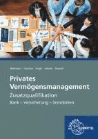 Sebastian Johann, Markus Behmann, Günter Engel, Björn Stumpf, Maico Cipriano - Privates Vermögensmanagement Zusatzqualifikation, Häftad